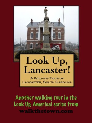 cover image of A Walking Tour of Lancaster, South Carolina